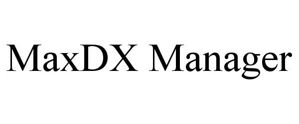  MAXDX MANAGER