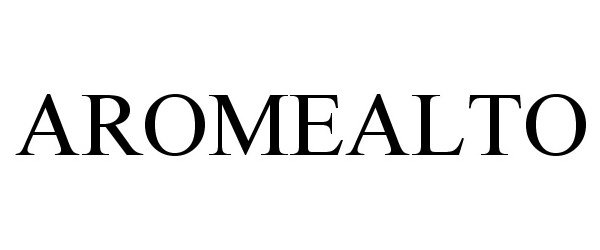 Trademark Logo AROMEALTO