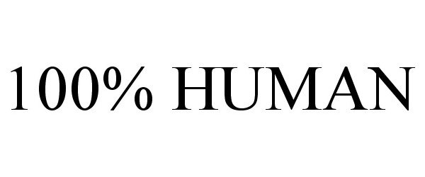  100% HUMAN