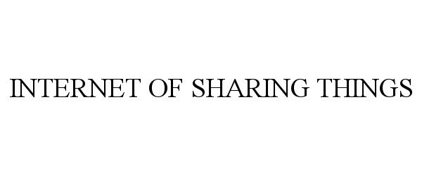  INTERNET OF SHARING THINGS