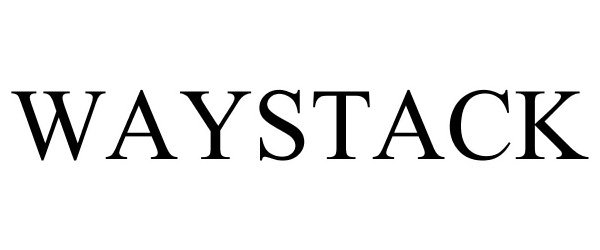 Trademark Logo WAYSTACK