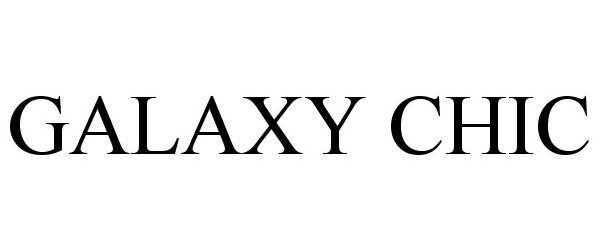 Trademark Logo GALAXY CHIC