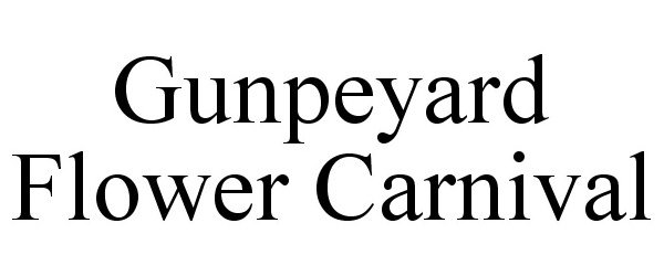  GUNPEYARD FLOWER CARNIVAL