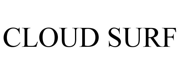 Trademark Logo CLOUD SURF