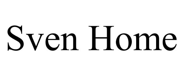 Trademark Logo SVEN HOME