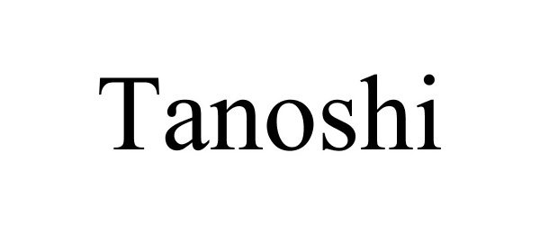 Trademark Logo TANOSHI