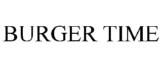 Trademark Logo BURGER TIME