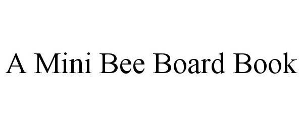  A MINI BEE BOARD BOOK