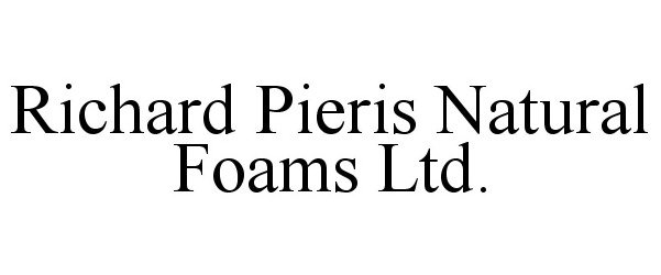  RICHARD PIERIS NATURAL FOAMS LTD.