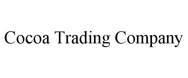  COCOA TRADING COMPANY