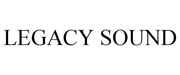  LEGACY SOUND