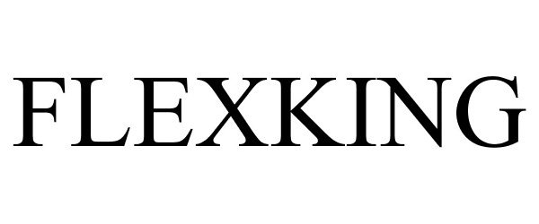 Trademark Logo FLEXKING
