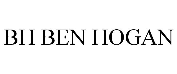 Trademark Logo BH BEN HOGAN