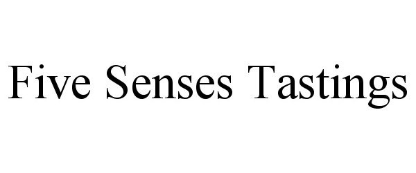 Trademark Logo FIVE SENSES TASTINGS