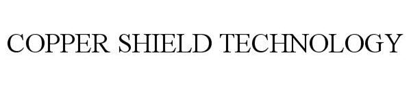 Trademark Logo COPPER SHIELD TECHNOLOGY