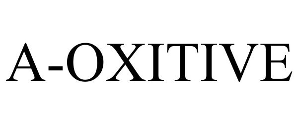 Trademark Logo A-OXITIVE