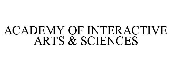  ACADEMY OF INTERACTIVE ARTS &amp; SCIENCES