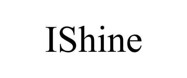 Trademark Logo ISHINE