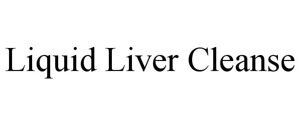  LIQUID LIVER CLEANSE