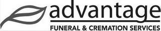 Trademark Logo ADVANTAGE FUNERAL & CREMATION SERVICES