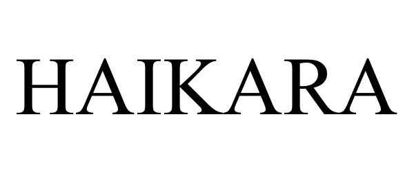 Trademark Logo HAIKARA