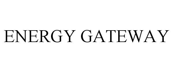  ENERGY GATEWAY