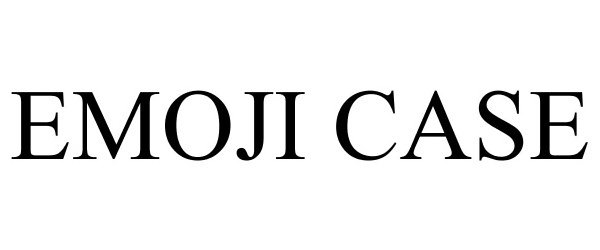 Trademark Logo EMOJI CASE