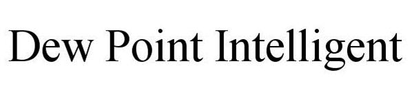 Trademark Logo DEW POINT INTELLIGENT