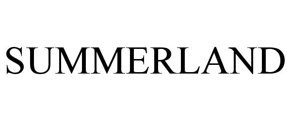Trademark Logo SUMMERLAND