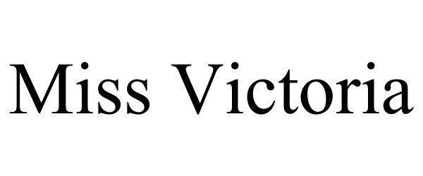 Trademark Logo MISS VICTORIA