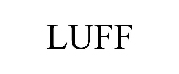 Trademark Logo LUFF