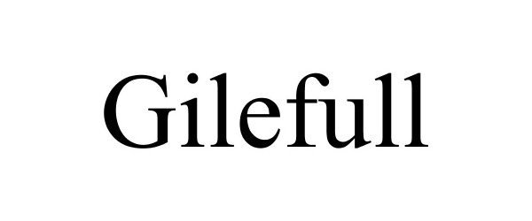 Trademark Logo GILEFULL