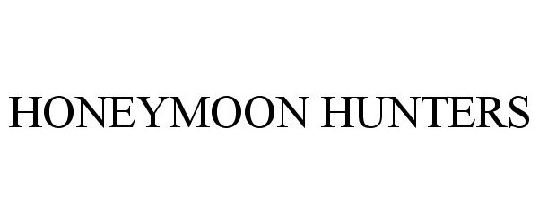 Trademark Logo HONEYMOON HUNTERS
