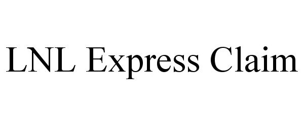 Trademark Logo LNL EXPRESS CLAIM