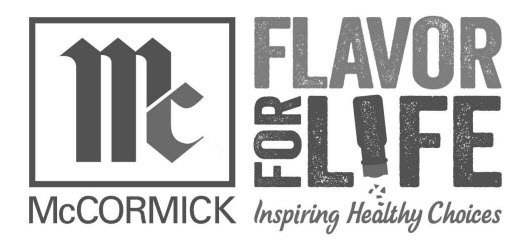 Trademark Logo MC MCCORMICK FLAVOR FOR LIFE INSPIRING HEALTHY CHOICES