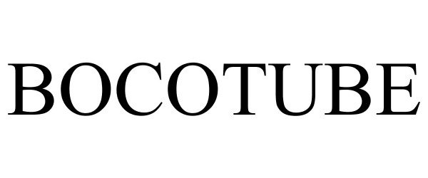 Trademark Logo BOCOTUBE