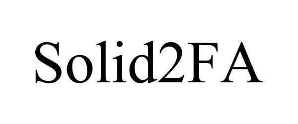 Trademark Logo SOLID2FA