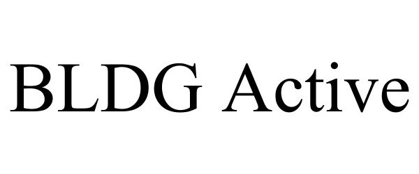 Trademark Logo BLDG ACTIVE
