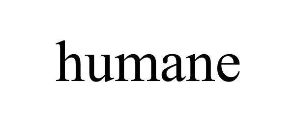 Trademark Logo HUMANE