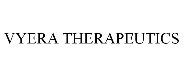 Trademark Logo VYERA THERAPEUTICS