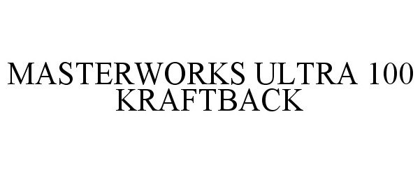  MASTERWORKS ULTRA 100 KRAFTBACK