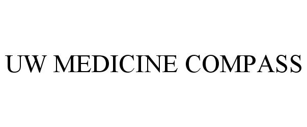 Trademark Logo UW MEDICINE COMPASS