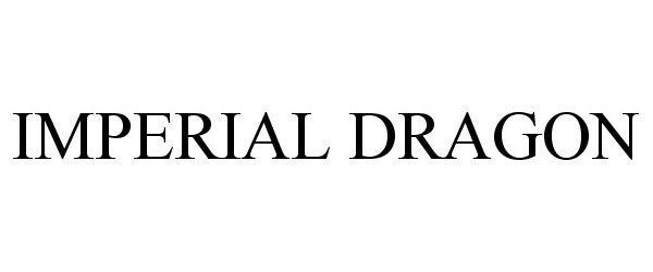 Trademark Logo IMPERIAL DRAGON