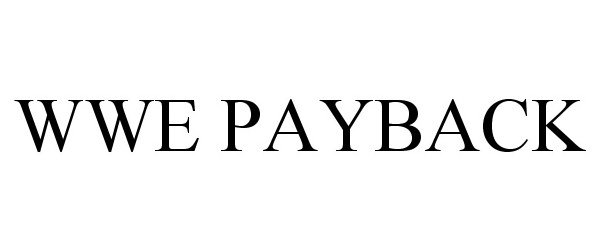 Trademark Logo WWE PAYBACK