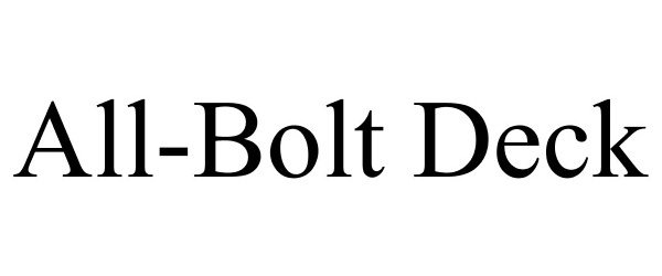  ALL-BOLT DECK