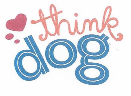  THINK DOG