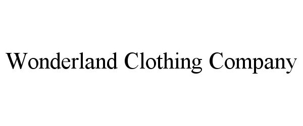  WONDERLAND CLOTHING COMPANY