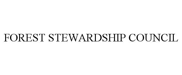 Trademark Logo FOREST STEWARDSHIP COUNCIL