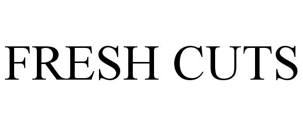 Trademark Logo FRESH CUTS