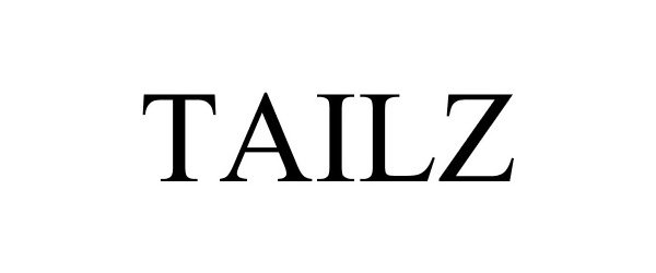 Trademark Logo TAILZ
